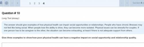 HELP ASAP

Give three examples to show how poor physical health can have a negative impact on social