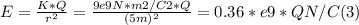 E = \frac{K*Q}{r^{2}} = \frac{9e9N*m2/C2*Q}{(5m)^{2}} = 0.36*e9*Q N/C (3)