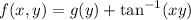 f(x,y)=g(y)+\tan^{-1}(xy)
