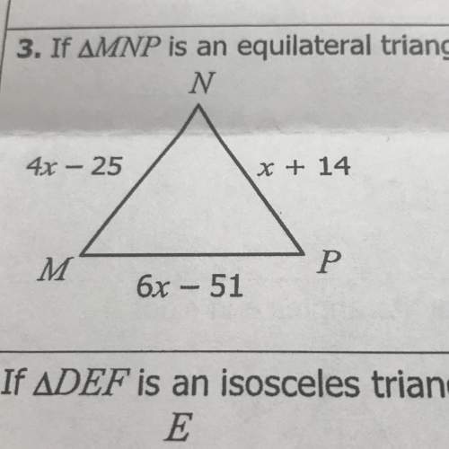 If angle mnp is an equilateral triangle, find x and the measure of each side