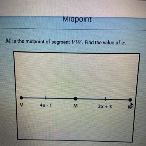 Find the value of x if m is the midpoint
