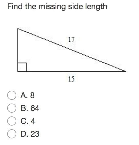 Find the missing side length a. 8  b. 64  c. 4  d. 23