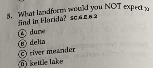5. what landform would you not expect to find in florida?