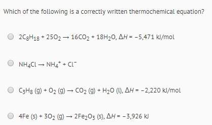 Chem ? which of the following is correctly written thermochemical equation