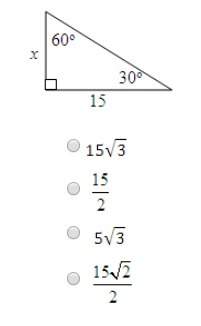 What is the value of x?  15 sqrt 3 15 over 2 5 sqrt 3 15 sqrt 2 over