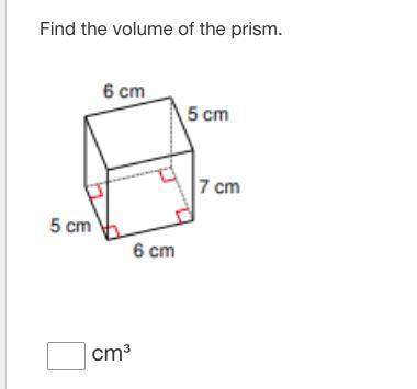 Ineed find the volume of the prism.