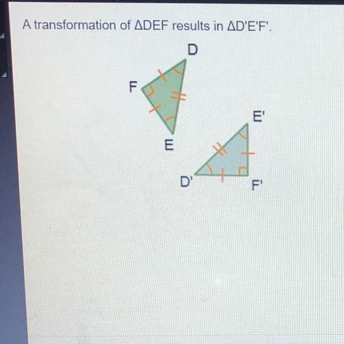 Atransformation of adef results in ad'ef. which transformation maps the pre-image to the image
