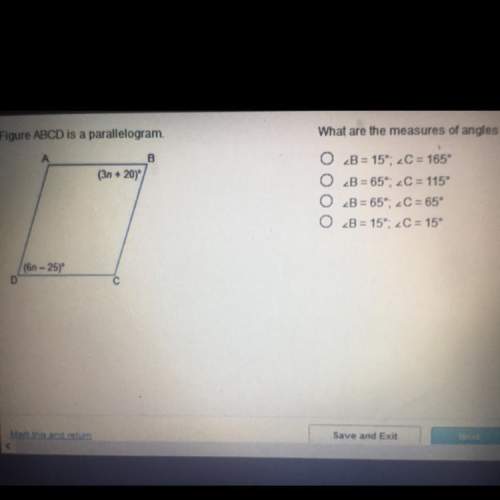 Figure abcd is a parallelogram what are the measures of angles b and d?