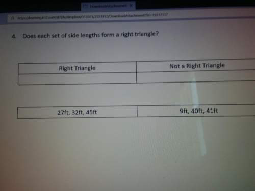 Does each set of side lengths form a right triangle?