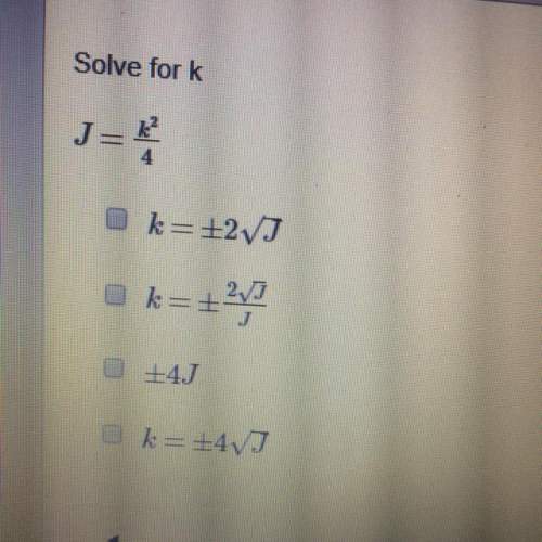 Solve for k  j = k^2/4  (there can be multiple answers)