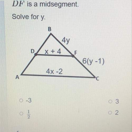 Df is a midsegment.  solve for y.  -3 1/2 3 2