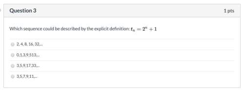 Given a sequence is defined by the explicit definition latex: t_n=\: n^2+nt n = n 2 + n, find the 4