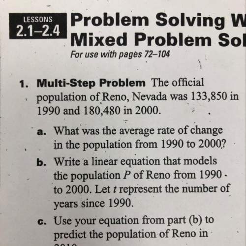 1. multi-step problem the official population of reno, nevada was 133,850 in 1990
