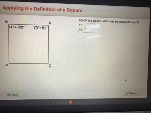 *best answer will be marked brainliest* mnop is a square. what are the value of t and f?