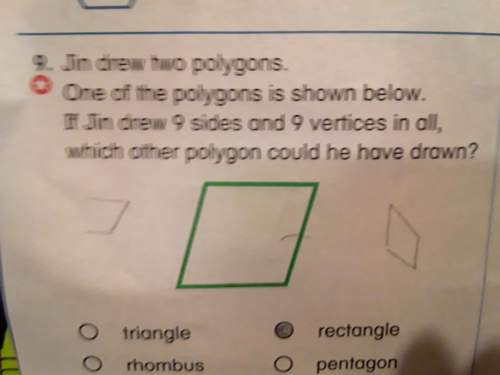 How did you get the answer of a rectangle from the question jen drew two polygons one of the polygon