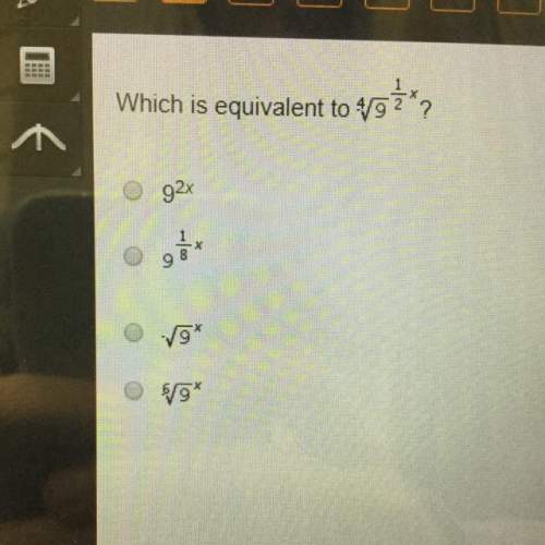 Which is equivalent to ^4 squareroot 9^1/2