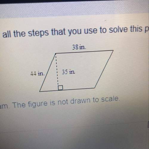 Note: enter your answer and show all the steps that you use to solve this problem in the space prov