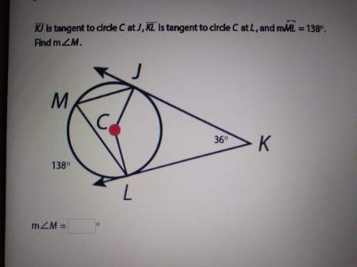 Kj is tangent to circle c at j, kl is tangent to circle c at l, and mml = 138. find mm.