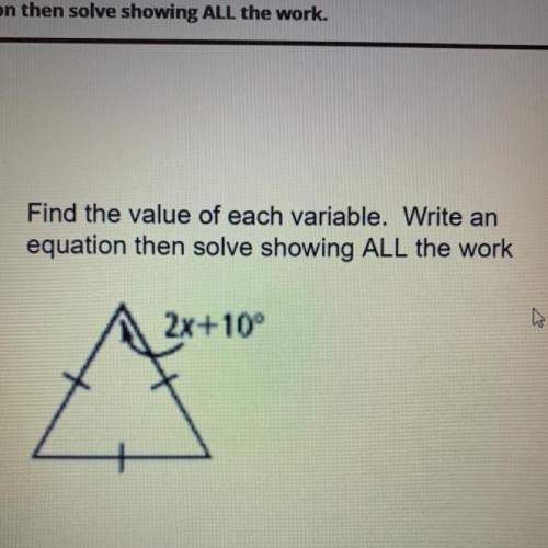 Find the value of each variable. write an equation then solve showing all the work a2x+1
