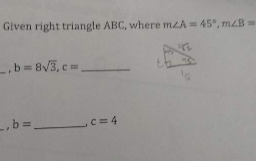 Given right triangle abc, where angle m ‹a is equal to 45 °, m‹ b = 45°, m‹c=90° solve3.