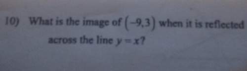 What is the image of (-9,3) when it is reflected across the line y = x?