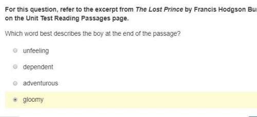 For this question, refer to the excerpt from the lost prince by francis hodgson burnett on the unit