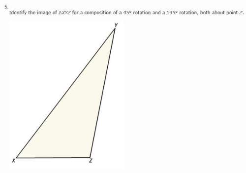 Identify the image of ∆xyz for a composition of a 45° rotation and a 135° rotation, both about point
