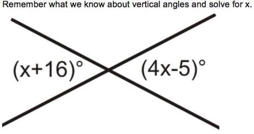 1. remember what we know about vertical angles and solve for x. (show work) 2. use the figure