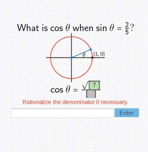 What is cos θ when sin θ = 2/5? rationalize the denominator if necessary.