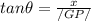 tan\theta = \frac{x}{/GP/}\\