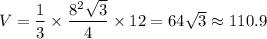 V=\dfrac13\times \dfrac{8^2\sqrt3}4\times 12=64\sqrt3\approx110.9