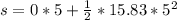 s =  0 * 5 +  \frac{1}{2}  *  15.83 * 5^2