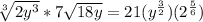 \sqrt[3]{2y^3} * 7\sqrt{18y} = 21(y^{\frac{3}{2}})(2^{\frac{5}{6}})