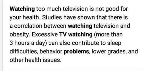 What is the big problem in watching TV