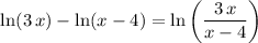 \begin{aligned}&\ln(3\, x) - \ln(x - 4)= \ln\left(\frac{3\, x}{x -4}\right)\end{aligned}