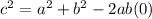 c^2=a^2+b^2-2ab(0)