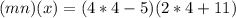 (mn)(x) = (4*4 - 5)(2*4 + 11)