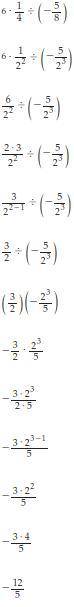 What is the quotient of 6 1/4 ÷ (-5/8)