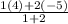 \frac{1(4)+2(-5)}{1+2}