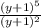 \frac{(y+1)^5}{(y+1)^2}