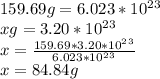 159.69g = 6.023*10^2^3\\xg = 3.20*10^2^3\\x = \frac{159.69*3.20*10^2^3}{6.023*10^2^3} \\x = 84.84g