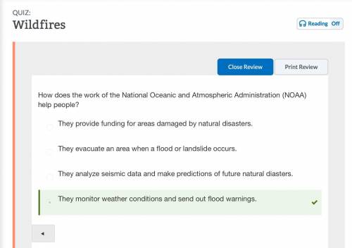 How does the work of the National Oceanic and Atmospheric Administration (NOAA) help people?

A. The