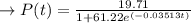 \to P(t) = \frac{19.71}{1+61.22 e^{(-0.03513t)}}