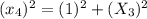 (x_4)^2=(1)^2+(X_3)^2