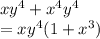 xy^4+x^4y^4\\=xy^4(1+x^3)