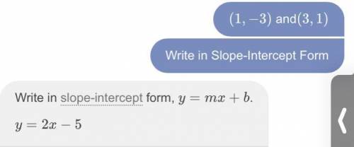 What is an equation in slope-intercept form for the line that passes through the points (1, -3) and