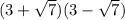 (3+\sqrt{7})(3-\sqrt{7}) \\
