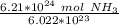 \frac{6.21*10^{24} \ mol \ NH_3}{ 6.022*10^{23}}