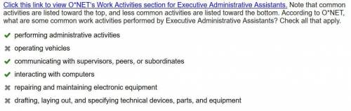Click this link to view O*NET’s Work Activities section for Executive Administrative Assistants. Not