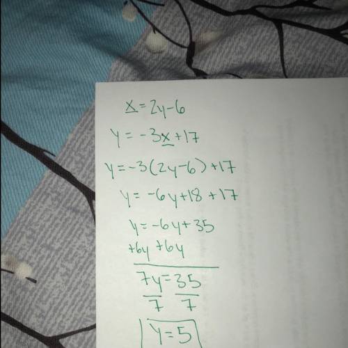 X=2y-6 y=-3x+17 solve for substitution